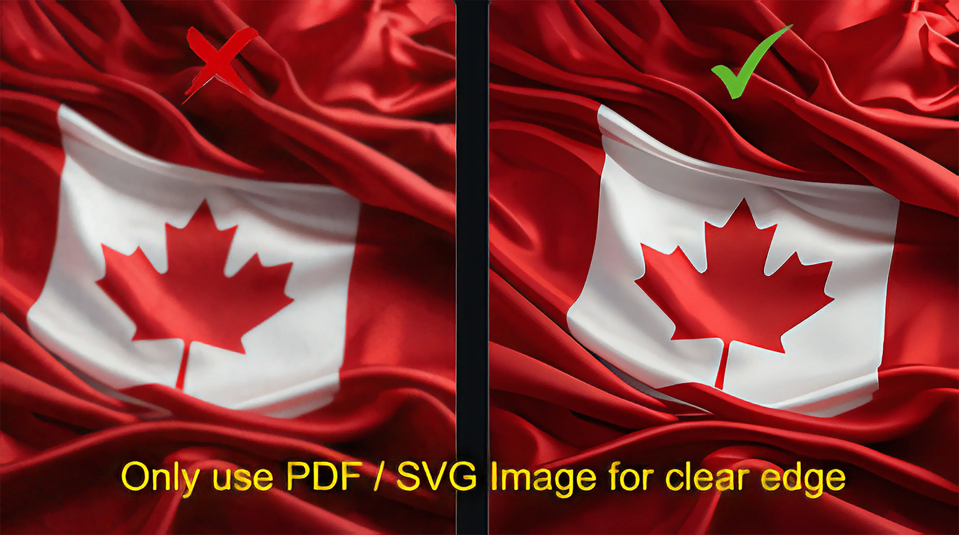 Two versions of a Canadian flag with a clear edge on the left and a blurred edge on the right, accompanied by text and a checkmark.